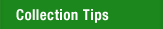 Collection Tips
